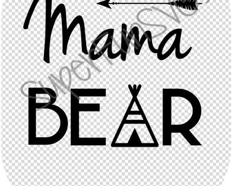 Free Free Mama Bear Svg Teepee 32 SVG PNG EPS DXF File