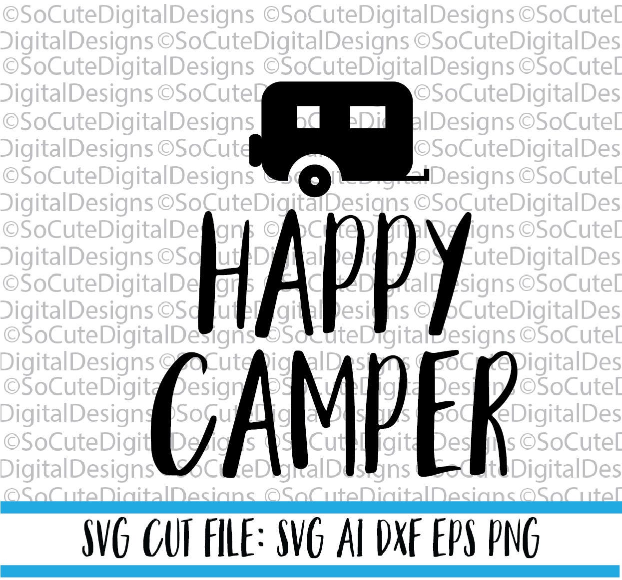 Download Happy Camper SVG File fishing svg summer svg camping svg