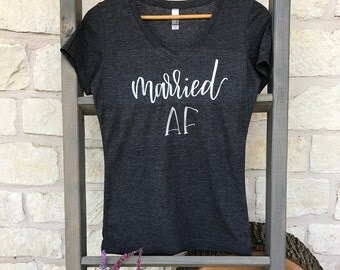 Married AF T-Shirt