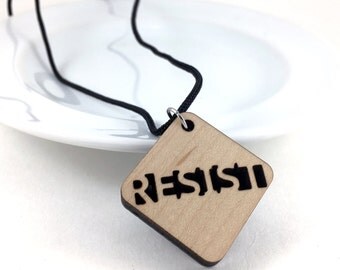 Resist Necklace, Political Necklace, Women's March, Resist Jewelry, Resist Pendant, Liberal Jewelry, Feminism Necklace, Wood Necklace
