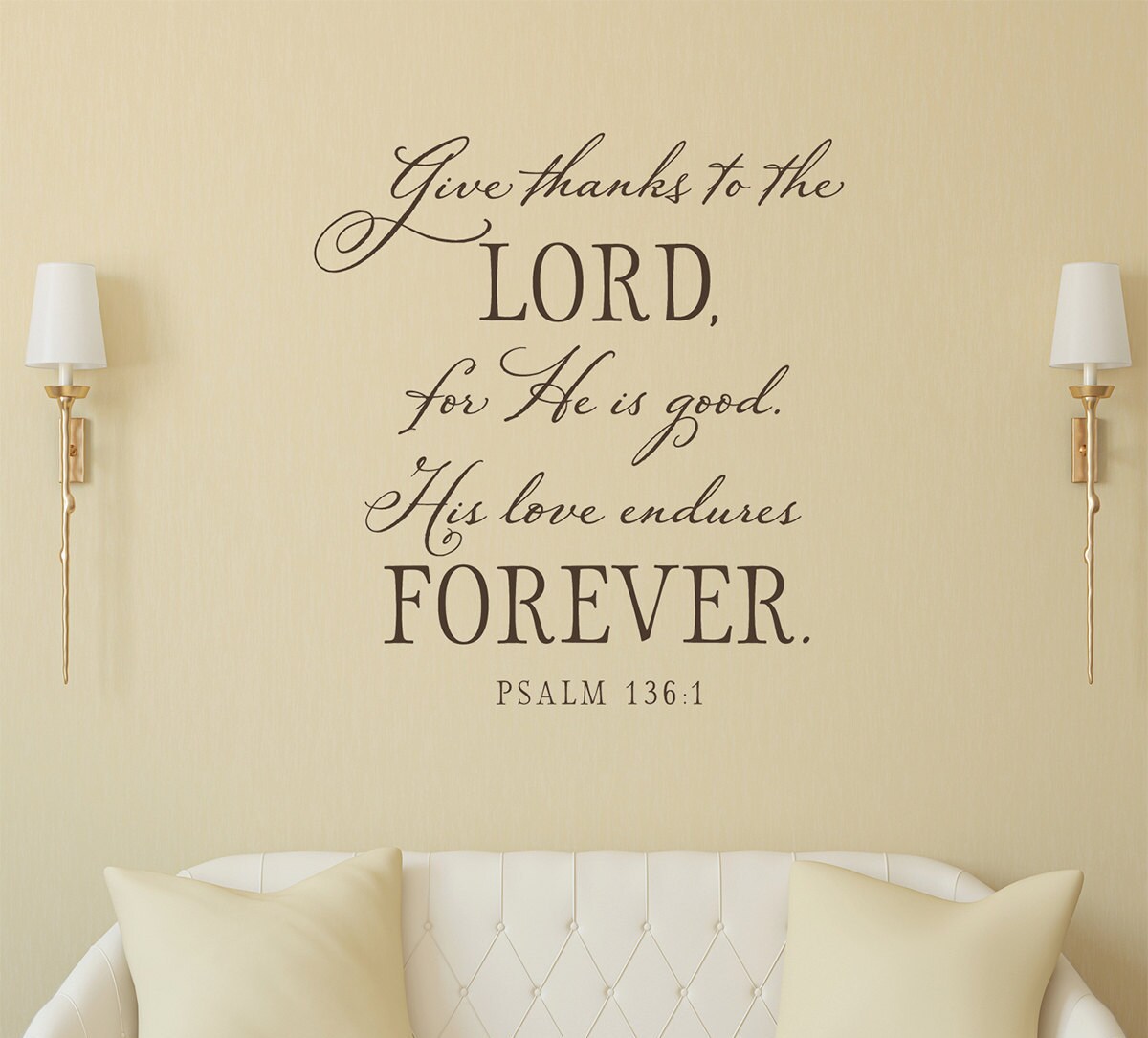 Scripture Wall Decal Christian Wall Decor Give thanks to the