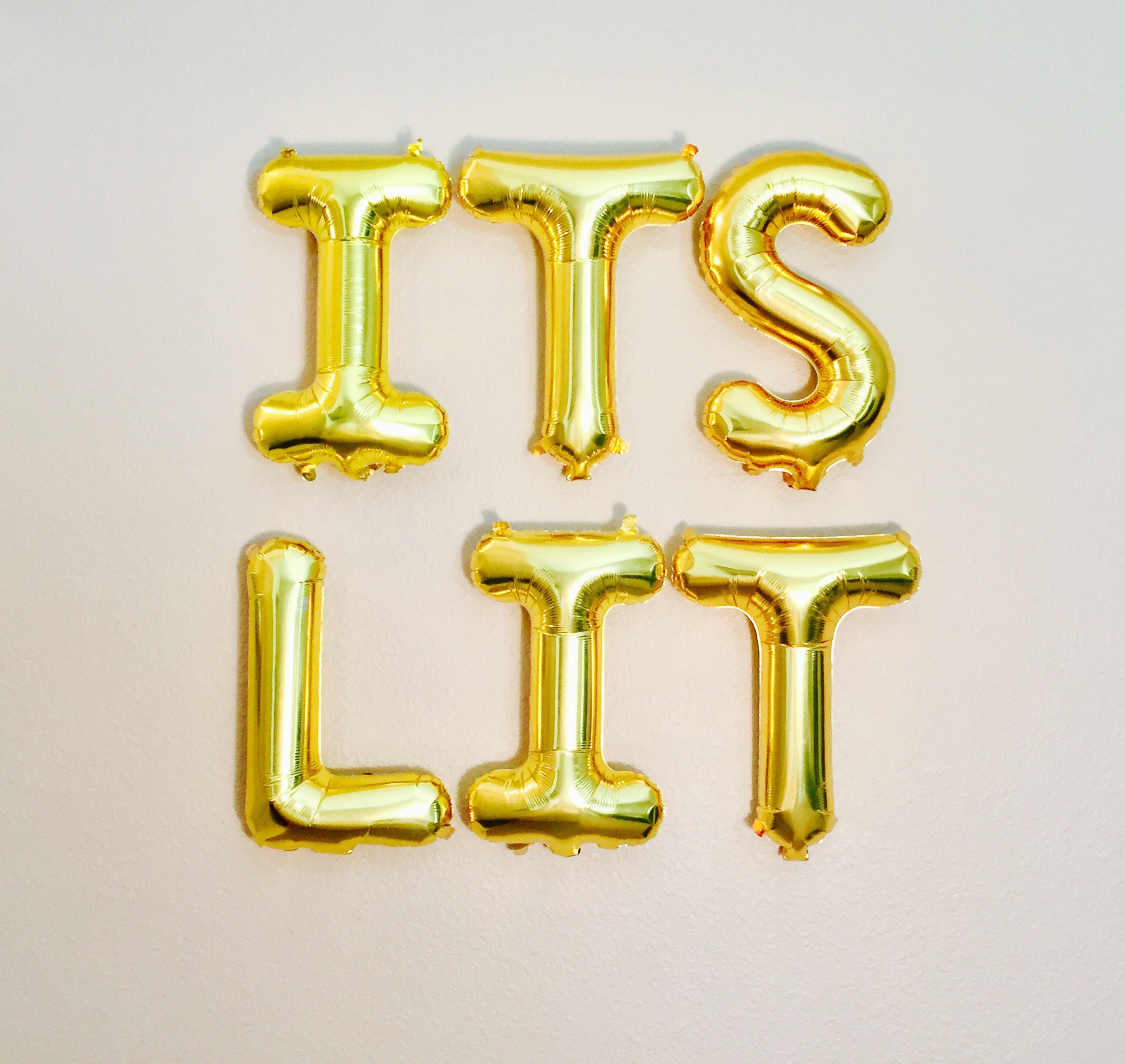 ITS LIT Get Lit Lets Get Lit Its Lit Balloon Banner Its