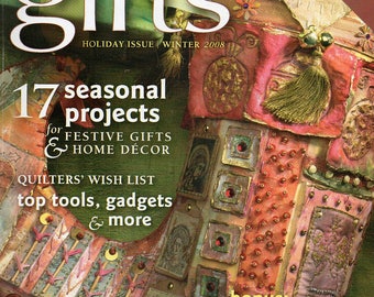 QUILTING ARTS GIFTS, Holiday Issue, Winter 2008, Back Issue