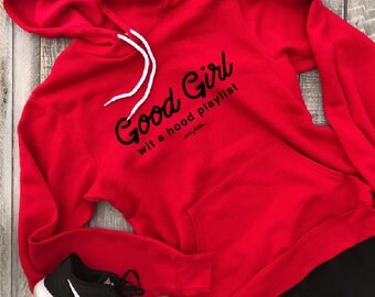 Sale!! GOOD GIRL wit a hood playlist..... UNISEX Sweatshirt Red / Black Hoodie Sweatshirt, Cozy Sweatshirt