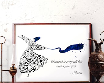 Rumi Quote Wall Art, Respond to Every Call That Excites Your Spirit, Mevlana Watercolor Art, Whirling Dervish Home Decor, Sufi, Semazen, R05