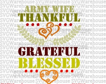 Thankful Grateful Blessed SVG File. SVG Cutting File. Scrapbook file. Thanksgiving T Shirt SVG Warehouse Digital Download. Instant Download
