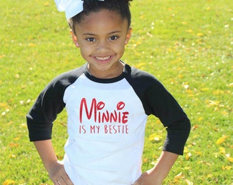 Minnie Is My Bestie ~ Minnie Mouse Shirt ~ Minnie Shirt ~ Disney Shirts ~ Girls Raglan Tee ~ Disney World ~ Disneyland