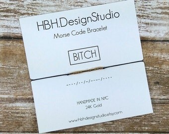 B*TCH 24K Gold Morse code bracelet - Inspirational; Simple; Minimal; Dainty; Delicate; Friendship; Wish; Message; Minimalist; Gift