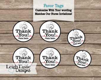 Printable Customizable Nurse Thank You Tags. Nurse Pinning Ceremony, Nursing Graduation, Nursing Thank You, Party Favor Tags,