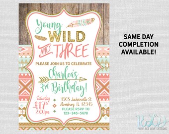 Young Wild and Three Boho Tribal Party Invitation Digital Printable