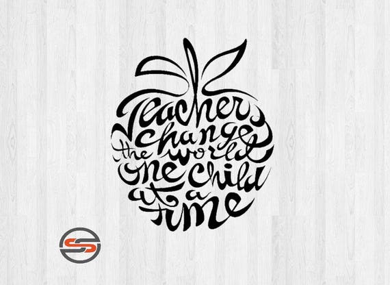 Free Free Teachers Change The World Svg Free 874 SVG PNG EPS DXF File