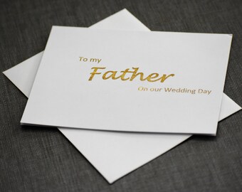 To My Father On My Wedding Day Card - To May Father Card - Wedding Thank you Card - Wedding Cards
