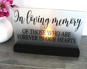 In Loving Memory - In Memory Sign - Wedding Memorial - Memory Wedding Decor - Acrylic Wedding Sign - In Memory Candle - Wedding Luminary