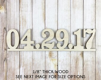 Custom Date Wood Cut Shape, Wooden Date Sign, Wedding Date Wood Sign, Photo Prop Date Sign, Laser Cut Personalized Date