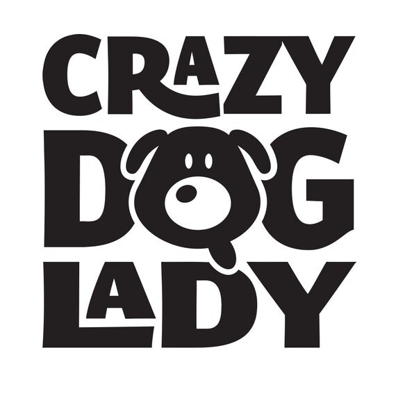 Crazy Dog Lady Vinyl Decal Sticker