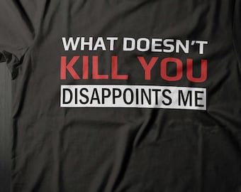 my dad will kill you shirt