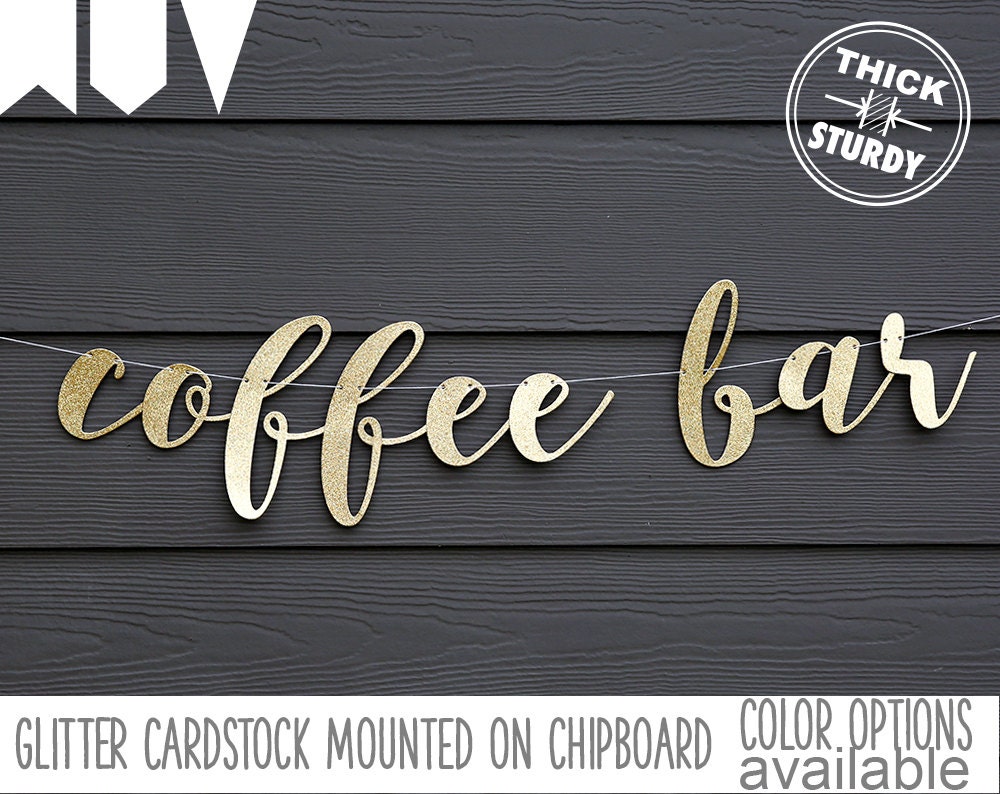 coffee bar banner beverage table sign gold glitter party