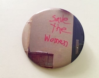 Save The Women Button