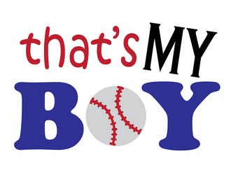 That's My Boy SVG, Baseball svg, Baseball cut file, silhouette cut file, cameo file, cricut, sport svg, png, cricut svg, son svg