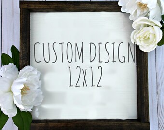 Custom Wood Sign | 12 x 12 | rustic decor | wood sign | farmhouse | wall decor
