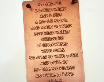 Dr Seuss - Etched Copper Plaque - Sizes 4x6, 5x8, 6x8, Personalize - Anniversary - Wedding - Birthday - Customize - Corporate Gift