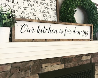 Our kitchen is for dancing | Kitchen Decor | Kitchen Sign | Kitchen Art | Wood Sign | Farmhouse Decor | 33.5 x 7 in