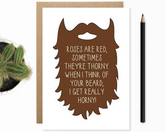 Beard Card, Funny Anniversary Card, Love Card, Valentines Card, Beard Poem, Funny Beard Card, Hipster Card, Card for Husband, For Him, Horny