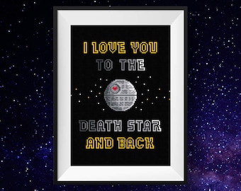 Modern Cross Stitch Pattern | Star Wars Cross Stitch Pattern | Death Star | Love Quote | Geeky Cross Stitch Pattern | DIY Nerdy Gift For Him