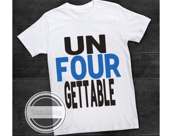 Unfourgettable Boys 4 Year Old Birthday Shirt | Unforgettable Birthday Top | Un Four Gettable Fourth Birthday
