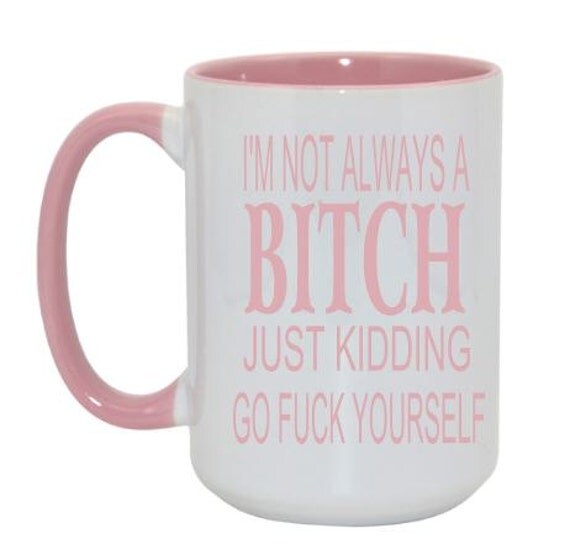 Items Similar To Coffee Cup Naughty Coffee Cup Offensive Coffee Cup Funny Swear Mug 3440