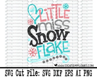 Snowflake SVG, DXF, EPS cutting file, Little miss snowflake snow svg, socuteappliques, winter svg, snow cut file, snow svg, christmas svg