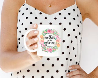 Mother of the Groom Mug - Mother of the Groom Gift from Bride - Mother of the Groom Gift from Son - Mother of Groom Gift from Bride