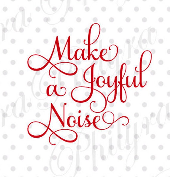 Download Make a Joyful Noise svg Sign Svg Christmas Svg Digital