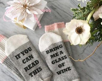 SALE - Wine Socks - If you can read this sock - Birthday for her - bring me wine sock - Birthday Gift - Gift for Mom - beer sock - Mom