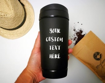 travel mug, custom text, insulated, personalised, coffee cup, tea mug, travel cup, unique, coffee love, personalized, mug, gift, tumbler