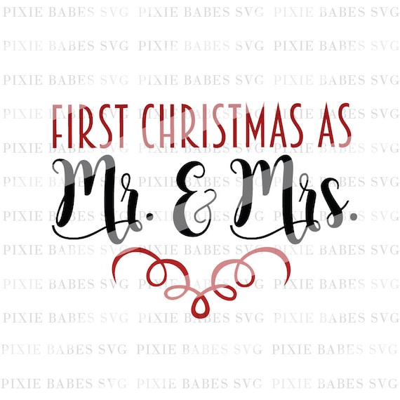 Download First Christmas As Mr And Mrs SVG Holiday SVG Christmas svg