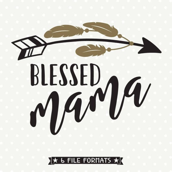 Download Blessed Mama SVG Mothers Day SVG Mom Iron on file Mom Shirt