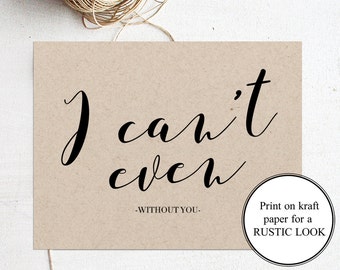 Will you be my Maid of Honor Card Rustic Maid of Honor Proposal Card Kraft Wedding Cards I Cant Even Without You Maid of Honour Invitation