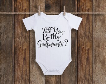 Will You Be My Godparents? Baby Onesie, Baptism, Confirmation, Blessing, Catholic Onesie, Christian Onesie