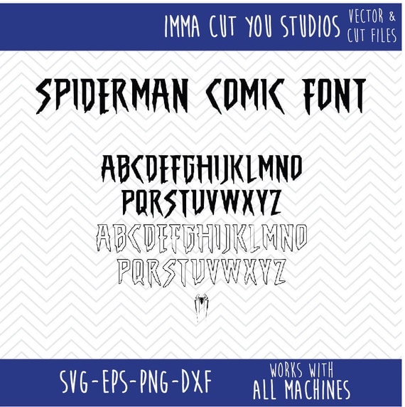 Spiderman Font SVG EPS PNG dfx Cut Files for by ImmaCutYouStudios