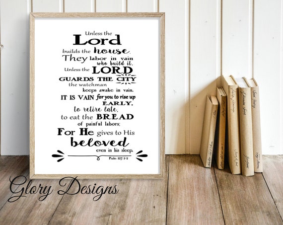 Printable Bible verse Prints Scripture art Psalm 127:1-2