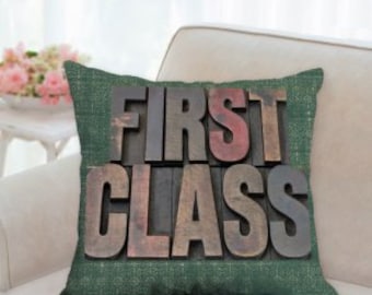 First Class 3D Rustic Wood Sign Pillow
