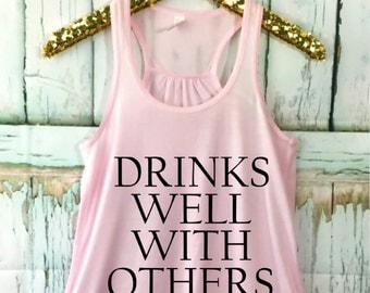 Drinks Well With Others FLOWY Racerback Tank Top, XS-2XL, Customize Your Colors, Yoga, Funny Tank Top, Drinking Tank Top, St Patrick's Day