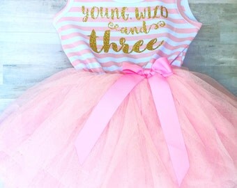 3rd Birthday Outfit Girl / Young Wild and Three / Third Birthday Tutu Dress / Toddler Tutu Dress / Gold Letters Pink Striped Dress