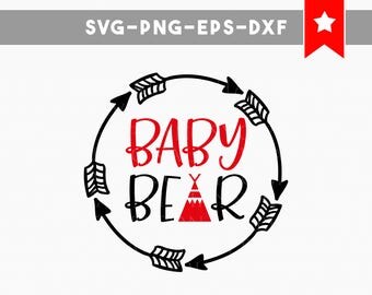 baby bear svg, baby bear shirt svg, funny onesie svg, cricut downloads cricut designs, baby svg files svg files silhouette, arrow svg family