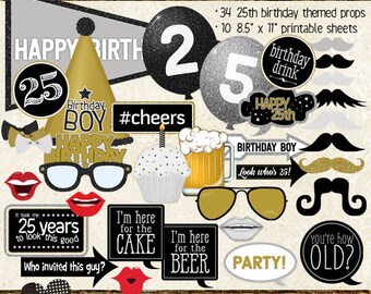 Photo Booth Props, HAPPY 25TH BIRTHDAY, boy, guy, man, printable sheets, instant download, black, gold, silver