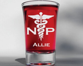 deep engraved dishwasher safe nurse practitioner custom personalized shot glass - NP gift - Nurse Practitioner Gift - nursing graduate gift