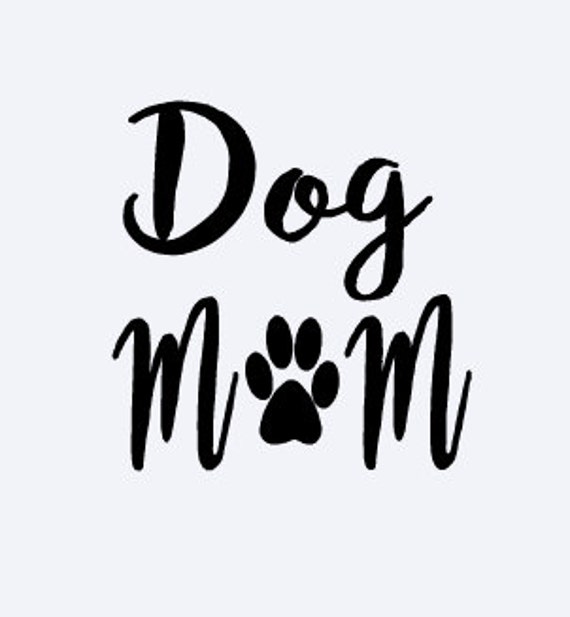 Download Dog Mom Decal Rescue Mom Decal Dog Mom Decal Yeti Decal