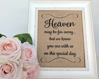 Wedding Memory Table Sign - Memorial Table Sign - Wedding Remembrance - In Memory Of Wedding - Memory Table Sign - Loved Ones In Heaven