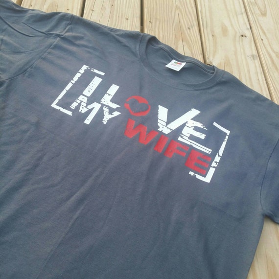 Items similar to I love my wife, I love my wife shirt, I love my wife tee, marriage tee ...